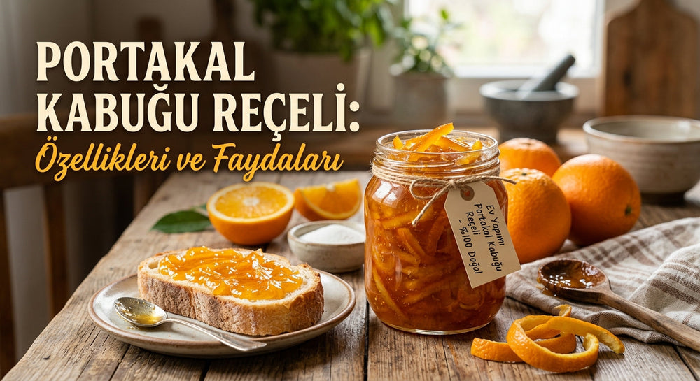 Portakal Kabuğu Reçeli Nedir? Özellikleri ve Faydaları